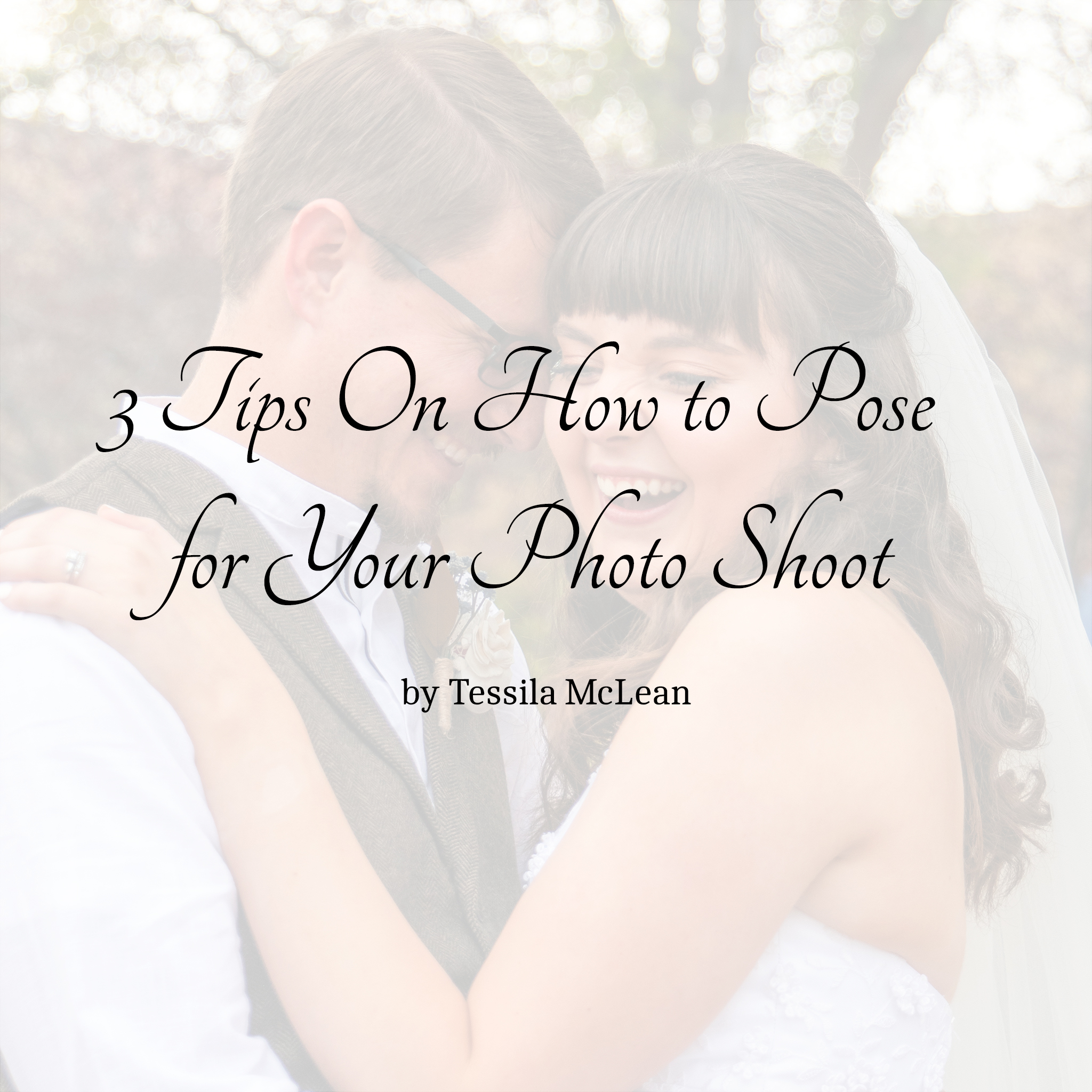 3 Tips On How to Pose for Your Photo Shoot